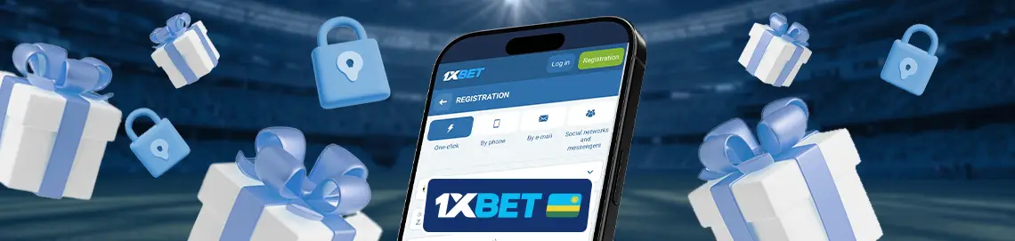 1xBet Rwanda registration bonus details