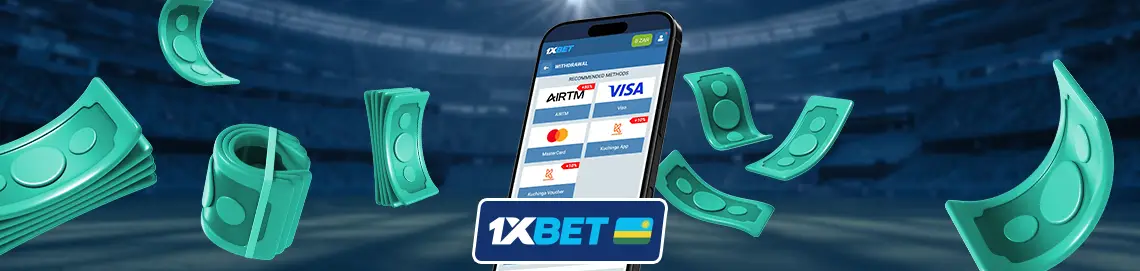 1xBet withdrawal methods in Rwanda